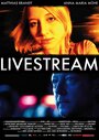 Live Stream (2010) трейлер фильма в хорошем качестве 1080p