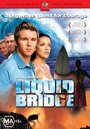 Водный мост (2003) кадры фильма смотреть онлайн в хорошем качестве