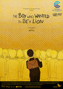 The Boy Who Wanted to Be a Lion (2010) трейлер фильма в хорошем качестве 1080p