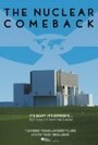 Смотреть «The Nuclear Comeback» онлайн фильм в хорошем качестве