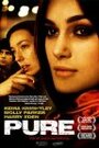 Pure (2005) трейлер фильма в хорошем качестве 1080p