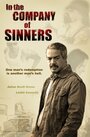 In the Company of Sinners (2010) кадры фильма смотреть онлайн в хорошем качестве