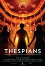 Thespians (2010) скачать бесплатно в хорошем качестве без регистрации и смс 1080p