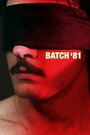 Batch '81 (1982) кадры фильма смотреть онлайн в хорошем качестве