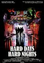 Hard Days, Hard Nights (1989) кадры фильма смотреть онлайн в хорошем качестве