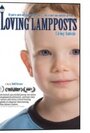 Loving Lampposts (2010) скачать бесплатно в хорошем качестве без регистрации и смс 1080p