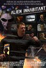 Alien Inhabitant (2011) трейлер фильма в хорошем качестве 1080p