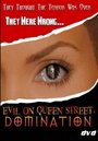 Evil on Queen Street: Domination (2009) кадры фильма смотреть онлайн в хорошем качестве