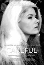 Смотреть «Careful» онлайн фильм в хорошем качестве