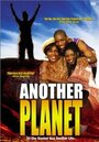 Смотреть «Another Planet» онлайн фильм в хорошем качестве