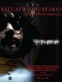 Salvation by Blood (2010) скачать бесплатно в хорошем качестве без регистрации и смс 1080p