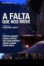 A Falta Que Nos Move (2011)