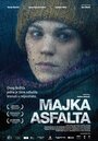 Мать асфальта (2010) скачать бесплатно в хорошем качестве без регистрации и смс 1080p