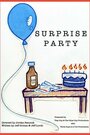 Surprise Party (2010) кадры фильма смотреть онлайн в хорошем качестве