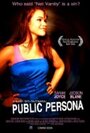 Public Persona (2011) скачать бесплатно в хорошем качестве без регистрации и смс 1080p