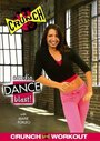 Crunch: Cardio Dance Blast (2005) скачать бесплатно в хорошем качестве без регистрации и смс 1080p