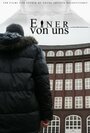 Смотреть «Einer von uns» онлайн фильм в хорошем качестве