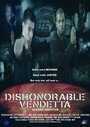 Dishonorable Vendetta (2012)