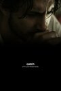 Catch (2010) трейлер фильма в хорошем качестве 1080p