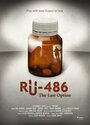 RU-486: The Last Option (2010) трейлер фильма в хорошем качестве 1080p