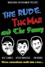 The Rude, the Mad, and the Funny (2014) скачать бесплатно в хорошем качестве без регистрации и смс 1080p