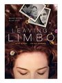 Смотреть «Leaving Limbo» онлайн фильм в хорошем качестве