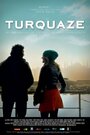 Turquaze (2010) кадры фильма смотреть онлайн в хорошем качестве