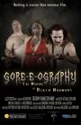 Gore-e-ography: The Making of Death Harmony (2010) кадры фильма смотреть онлайн в хорошем качестве