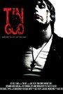 Tin God (2011) трейлер фильма в хорошем качестве 1080p