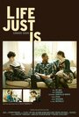 Life Just Is (2012) трейлер фильма в хорошем качестве 1080p