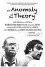 Смотреть «An Anomaly of the Theory» онлайн фильм в хорошем качестве