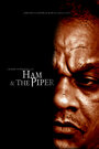 Ham & the Piper (2013) кадры фильма смотреть онлайн в хорошем качестве