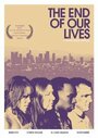 The End of Our Lives (2012) скачать бесплатно в хорошем качестве без регистрации и смс 1080p