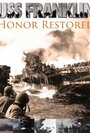 USS Franklin: Honor Restored (2011) скачать бесплатно в хорошем качестве без регистрации и смс 1080p