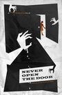 Never Open the Door (2014) кадры фильма смотреть онлайн в хорошем качестве