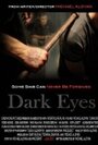 Смотреть «Dark Eyes» онлайн фильм в хорошем качестве