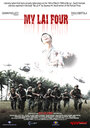 My Lai Four (2010) скачать бесплатно в хорошем качестве без регистрации и смс 1080p