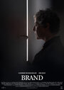 Brand (2008) скачать бесплатно в хорошем качестве без регистрации и смс 1080p