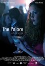 The Palace (2010) кадры фильма смотреть онлайн в хорошем качестве