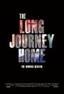 The Long Journey Home (2011) кадры фильма смотреть онлайн в хорошем качестве