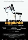 Il sesso aggiunto (2011) трейлер фильма в хорошем качестве 1080p