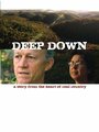 Deep Down: A Story from the Heart of Coal Country (2010) трейлер фильма в хорошем качестве 1080p