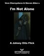 Смотреть «I'm Not Alone» онлайн фильм в хорошем качестве