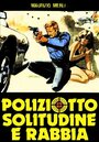 Poliziotto, solitudine e rabbia (1980)