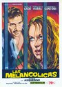 Las melancólicas (1971) трейлер фильма в хорошем качестве 1080p