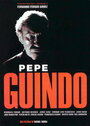 Pepe Guindo (1999) трейлер фильма в хорошем качестве 1080p