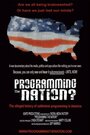 Смотреть «Programming the Nation?» онлайн фильм в хорошем качестве