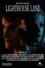 Lighthouse Lane (2010) трейлер фильма в хорошем качестве 1080p