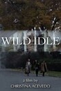 Wild Idle (2011) кадры фильма смотреть онлайн в хорошем качестве