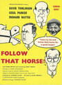 Смотреть «Follow That Horse!» онлайн фильм в хорошем качестве